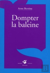 Dompter La Baleine