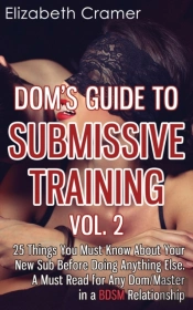 Dom'S Guide To Submissive Training Vol.