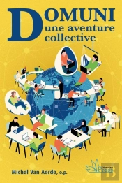 Domuni, Une Aventure Collective : 25 Ans