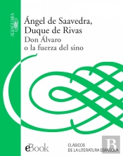 Don Álvaro O La Fuerza Del Sino
