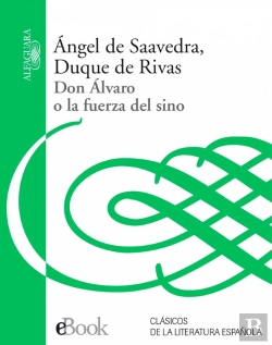 Bertrand.pt - Don Álvaro O La Fuerza Del Sino