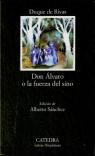 Don Alvaro O La Fuerza Del Sino  