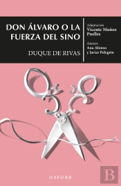 Don Álvaro O La Fuerza Del Sino
