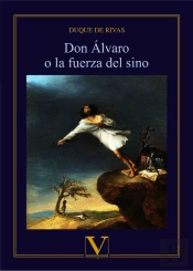 Don Álvaro O La Fuerza Del Sino
