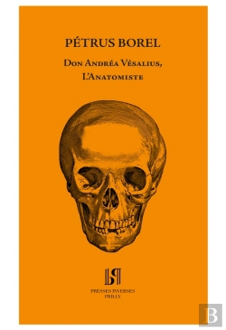 Bertrand.pt - Don Andrea Vesalius, L'Anatomiste.