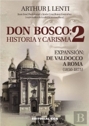 Don Bosco: Historia Y Carisma 2