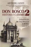 Don Bosco: Historia Y Carisma 2