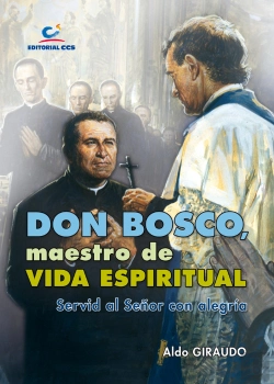 Bertrand.pt - Don Bosco, Maestro De Vida Espiritual