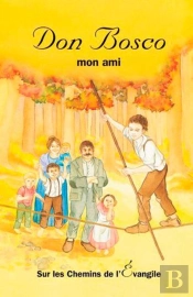 Don Bosco - Mon Ami