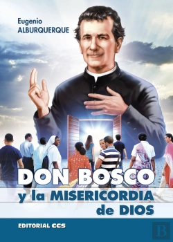 Bertrand.pt - Don Bosco Y La Misericordia De Dios  