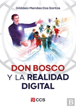 Bertrand.pt - Don Bosco Y La Realidad Digital