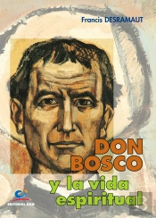 Don Bosco Y La Vida Espiritual
