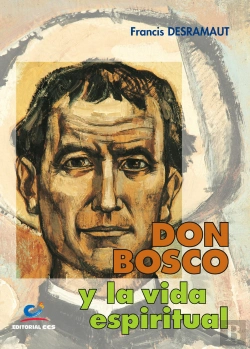 Bertrand.pt - Don Bosco Y La Vida Espiritual