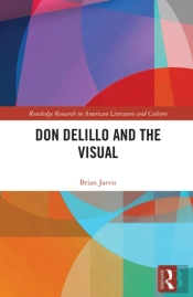 Don Delillo And The Visual