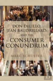 Don Delillo, Jean Baudrillard, And The C
