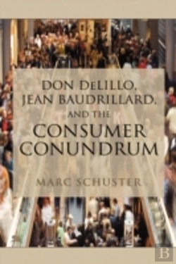 Bertrand.pt - Don Delillo, Jean Baudrillard, And The C