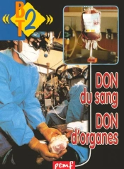 Don Du Sang, Don D'Organes