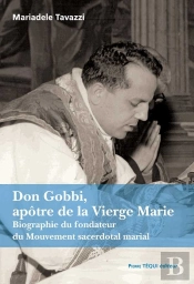 Don Gobbi, Apôtre De La Vierge Marie