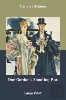 Don Gordon'S Shooting-Box