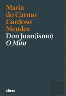 Don Juan(ismo) - O Mito