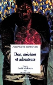 Don, Mecenes Et Adorateurs