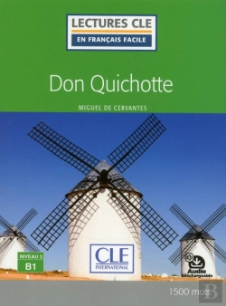 Bertrand.pt - Don Quichotte ; Niveau 3, B1 (Édition 2018)