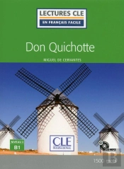 Don Quichotte ; Niveau 3, B1 (Édition 2018)