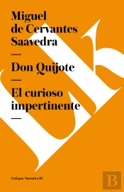 Don Quijote. El Curioso Impertinente