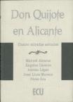Don Quijote En Alicante. Cuatro Miradas Actuales