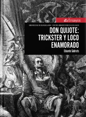 Don Quijote: Trickster Y Loco Enamorado