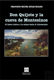 Don Quijote Y La Cueva De Montesinos