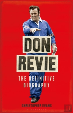 Bertrand.pt - Don Revie: The Definitive Biography