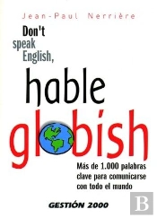 Don T Speak English, Hable Globish