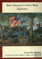 Don Troiani'S Civil War Infantry