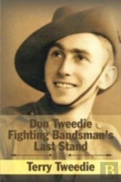 Don Tweedie Fighting Bandsman'S Last Stand