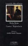 Doña Berta / Cuervo / Supercheria  