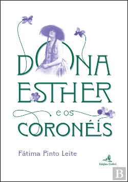 Bertrand.pt - Dona Esther e os Coronéis
