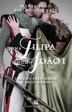 Bertrand.pt - Dona Filipa e Dom João I