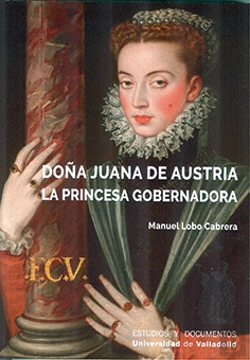 Bertrand.pt - Doña Juana De Austria. La Princesa Gobernadora
