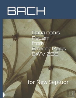 Bertrand.pt - Dona Nobis Pacem From B Minor Mass Bwv 232