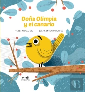 Doña Olimpia Y El Canario
