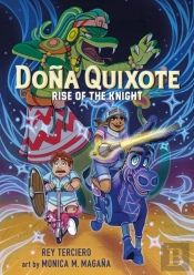 Dona Quixote: Rise Of The Knight