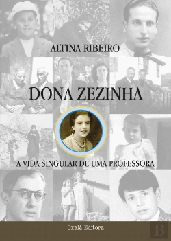 Bertrand.pt - Dona Zezinha - A Vida Singular de uma Professora