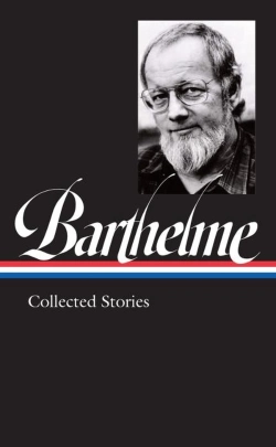 Bertrand.pt - Donald Barthelme: Collected Stories