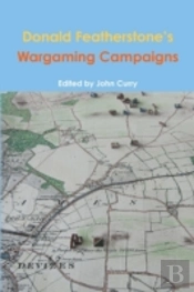Donald Featherstone'S Wargaming Campaigns