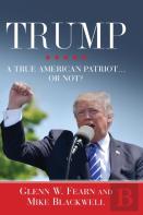 Donald J. Trump . . . A True American Patriot Or Not?