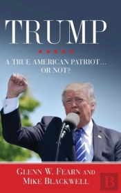 Donald J. Trump . . . A True American Patriot Or Not?
