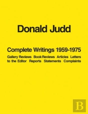 Donald Judd: Complete Writings 1959-1975