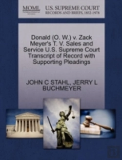 Bertrand.pt - Donald (O. W.) V. Zack Meyer'S T. V. Sales And Service U.S. Supreme Court Transcript Of Record With Supporting Pleadings