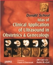 Donald School Atlas Of Clinical Application Of Ultrasound In Obstetrics & Gynecology